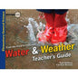 Elementary General Science Water & Weather Teacher Guide