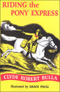 Riding the Pony Express