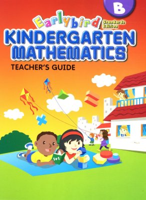 Early Bird Standards Edition Kindergarten Mathematics B Teacher's Guide