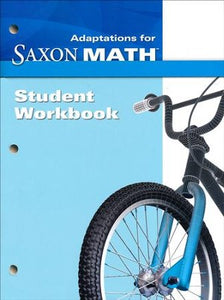 Adaptations for Saxon Math Student Workbook