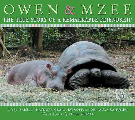 Owen & Mzee The True Story of a Remarkable Friendship