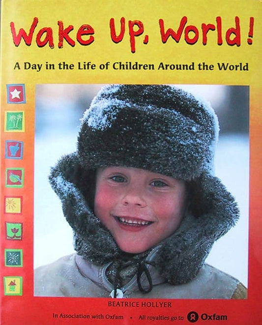Wake Up, World A Day in the Life of Children Around the World