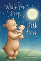While you sleep little love