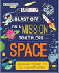 blast off on a mission to explore space