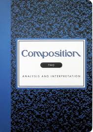 Composition Two Analysis and Interpretation