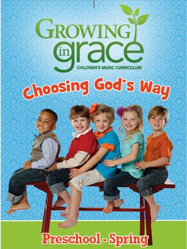 Choosing God's Way Preschool - Spring