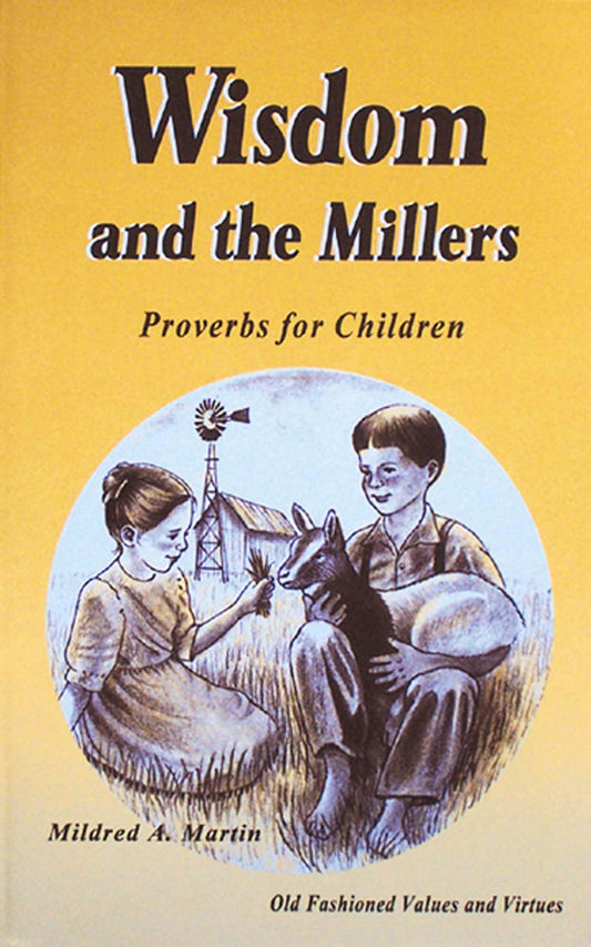 Wisdom and the Millers: Proverbs for Children