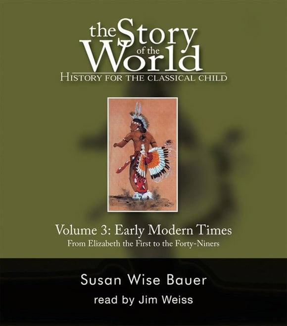 Story of the World Volume 3 Early Modern Times Revised Edition CDs