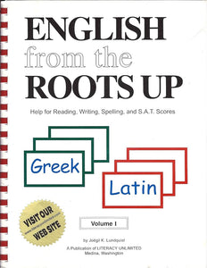 English from the Roots Up, Volume 1