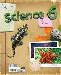 Science 6 Teacher's Edition, 4th Edition