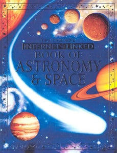 Usborne Internet-Linked Book of Astronomy & Space