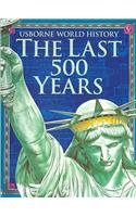 The last 500 years
