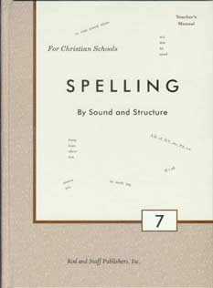 Spelling By Sound and Structure 7 Teacher's Manual