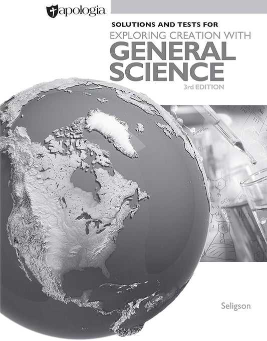 Exploring Creation with General Science Tests, 3rd Edition
