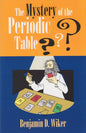 The Mystery of the Periopic Table?