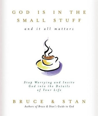 God is in the Small Stuff