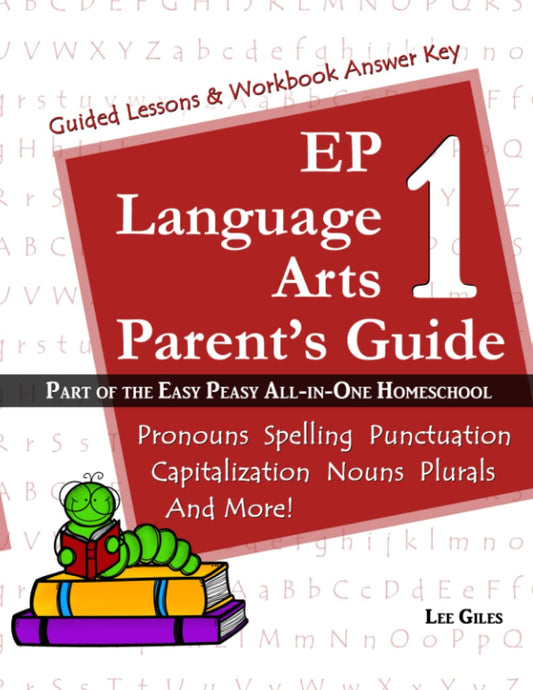 EP Language Arts 1 Parent's Guide