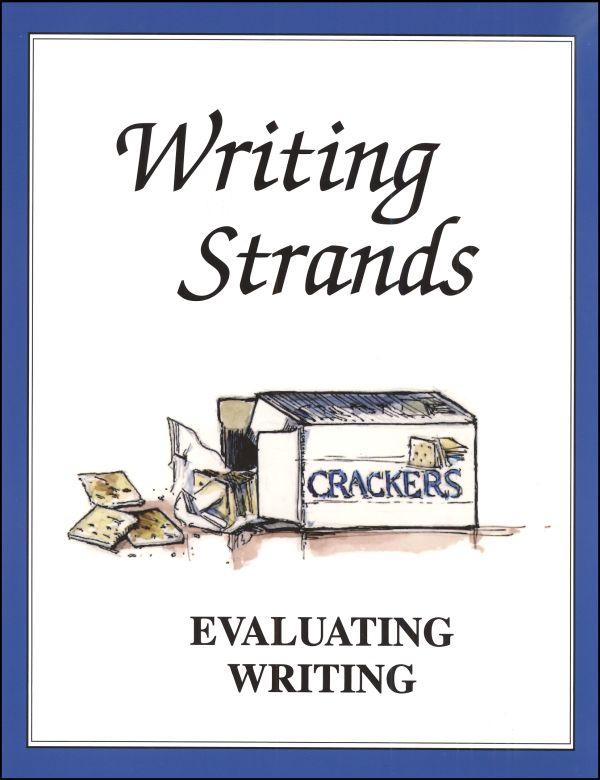 Writing Strands Evaluating Writing