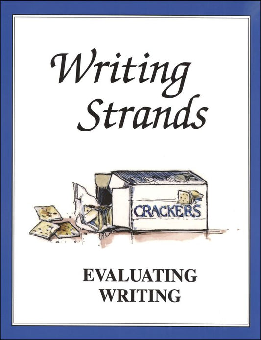 Writing Strands Evaluating Writing