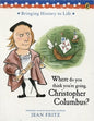 Where Do You Think You're Going Christopher Columbus?