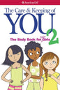 The Care & Keeping of You 2 The Body Book for Older Girls