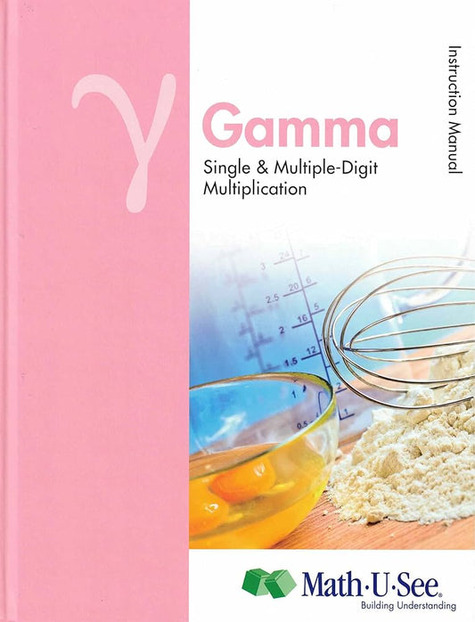 Math U See Gamma Instruction Manual