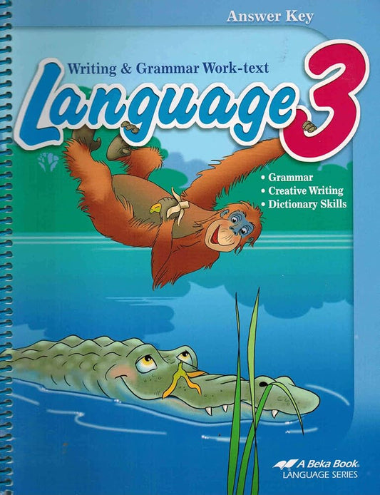 Language 3 Writing & Grammar Work-text Answer Key