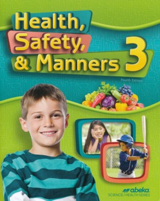 Abeka Health, Safety, & Manners 3