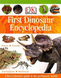 DK First Dinosaur Encyclopedia