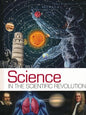 Science in the Scientific Revolution
