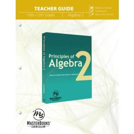 Principles of Algebra 2 Teacher Guide