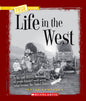 Life in the West