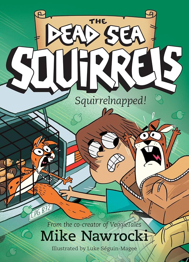 The Dead Sea Squirrels #4 Squirrelnapped!