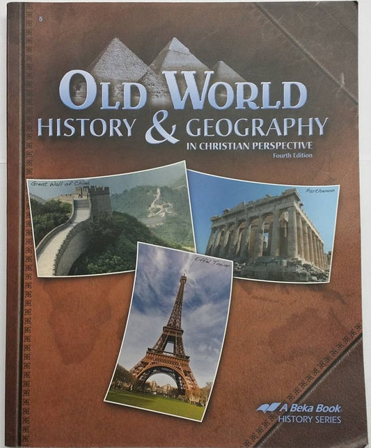 Old World History & Geography Student Text, 4th Edition