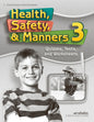 Health, Safety, and Manners 3 Quizzes, Tests, Worksheets