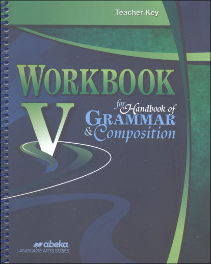 Abeka Workbook V for Hanbook of Grammar & Composition Teacher Key