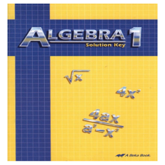 Abeka Algebra 1 Solution Key