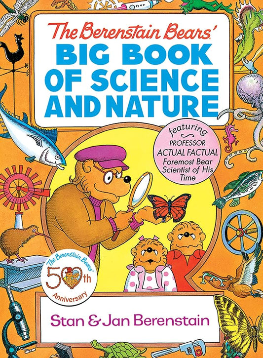 The Berenstain Bears' Big Book of Science and Nature