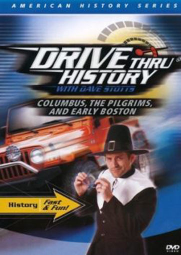 Drive Thru History with Dave Stotts Columbus, The Pilgrims, and Early Boston DVD