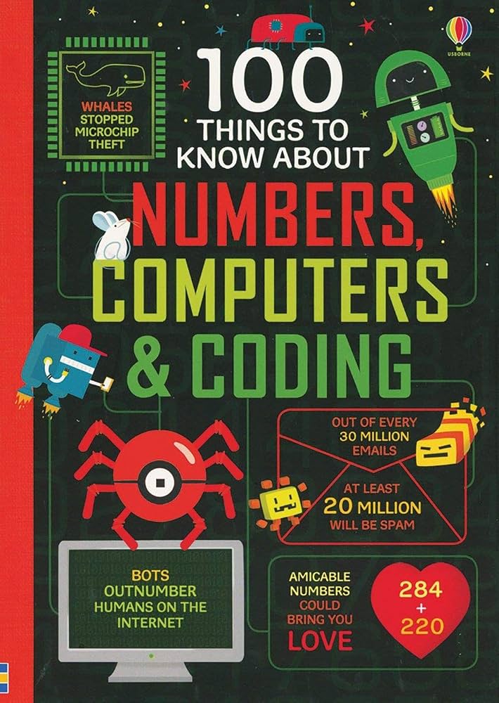 100 Things to Know About Numbers, Computers, & Coding