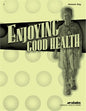 enjoying good health answer key