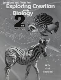 Solutions and Tests for Exploring Creation with Biology 2nd Edition