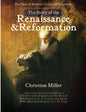 The Story of the Renaissance and Reformation
