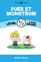 Puer Et Monstrum Level 1/2 Latin Reader