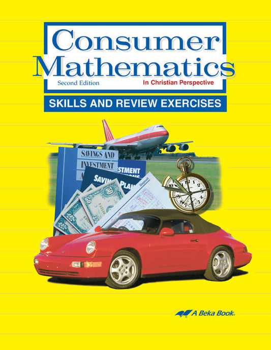 Consumer Mathematics 2nd Edition Skills and Review Exercises