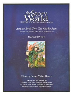 The Story of the World Activity Book Two: The Middle Ages