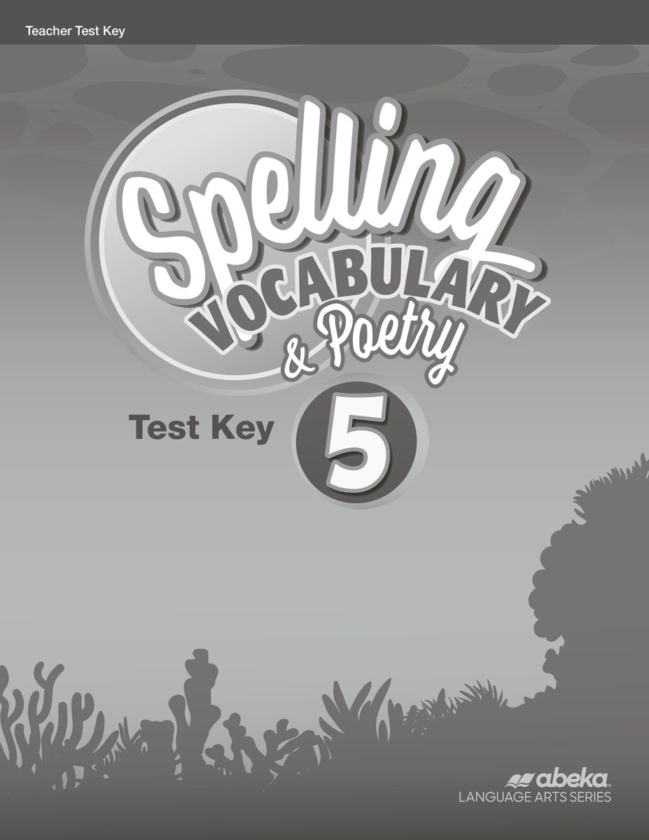 Spelling Vocabulary & Poetry 5 Test Key