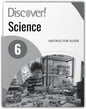 Discover! Science Instructor Guide 6