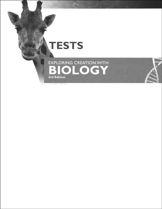 Exploring Creation with Biology Tests 3rd Edition