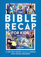 The Bible Recap for Kids Ages 8-12